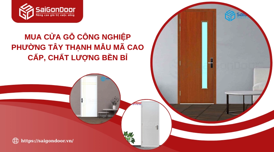 Mua Cửa Gỗ Công Nghiệp Phường Tây Thạnh Mẫu Mã Cao Cấp, Chất Lượng Bền Bỉ