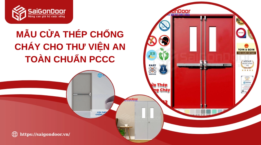 Mẫu Cửa Thép Chống Cháy Cho Thư Viện An Toàn Chuẩn PCCC