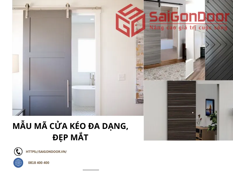 Cửa kéo có mẫu mã phong phú, phù hợp với nhiều không gian