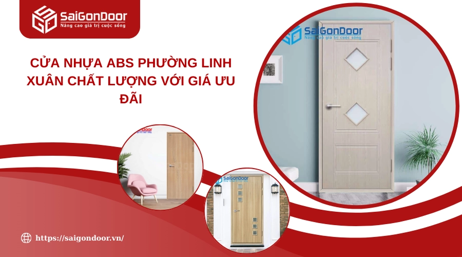 Cửa Nhựa ABS Phường Linh Xuân Chất Lượng Với Giá Ưu Đãi 