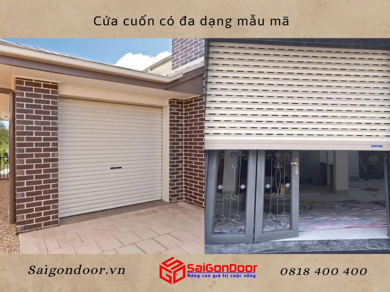 Cửa cuốn có đa dạng mẫu mã, phù hợp với nhiều không gian