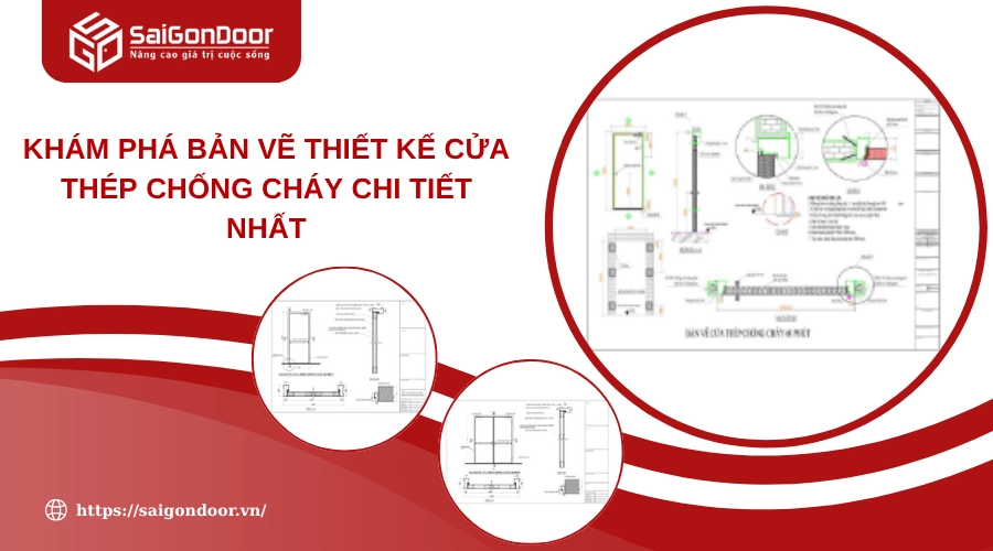 Khám Phá Bản Vẽ Thiết Kế Cửa Thép Chống Cháy Chi Tiết Nhất Khám Phá Bản Vẽ Thiết Kế Cửa Thép Chống Cháy Chi Tiết Nhất