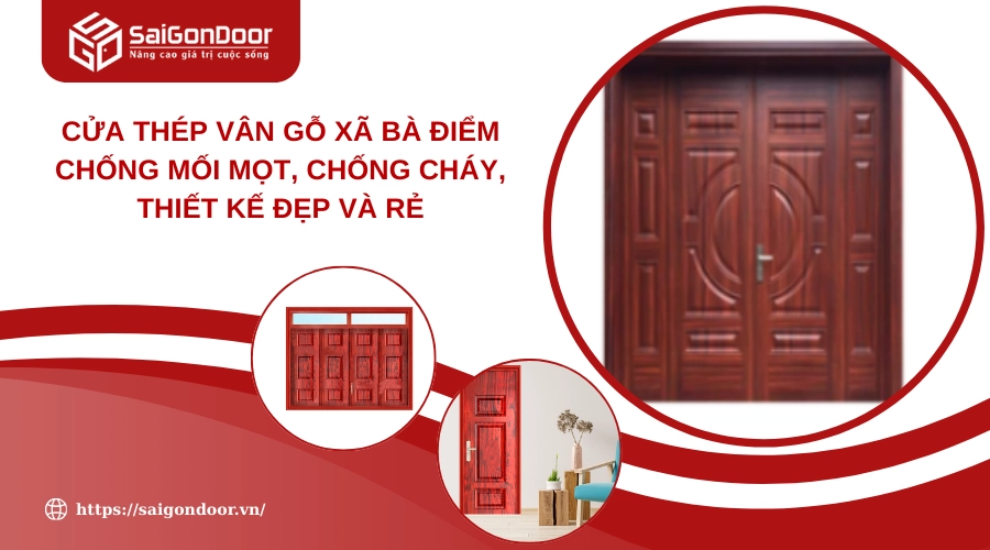 Cửa Thép Vân Gỗ Xã Bà Điểm chống mối mọt, chống cháy, thiết kế đẹp và rẻ