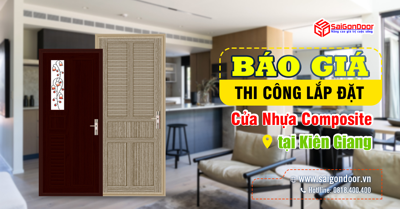 Ưu Điểm, Kích Thước Tiêu Chuẩn Và Báo Giá Cửa Nhựa Composite Kiên Giang