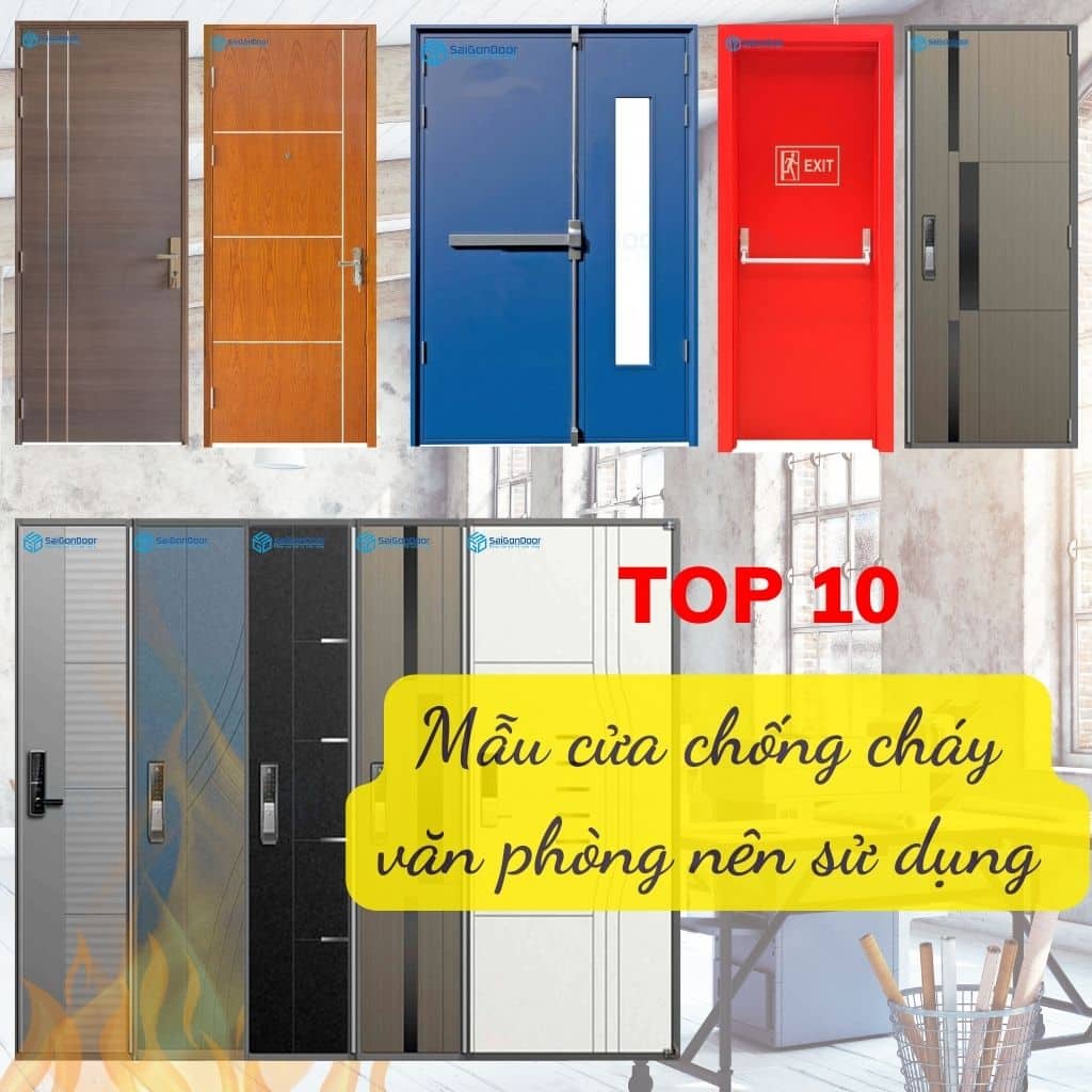 Top 15+ mẫu cửa chống cháy văn phòng được ưa chuộng 2023