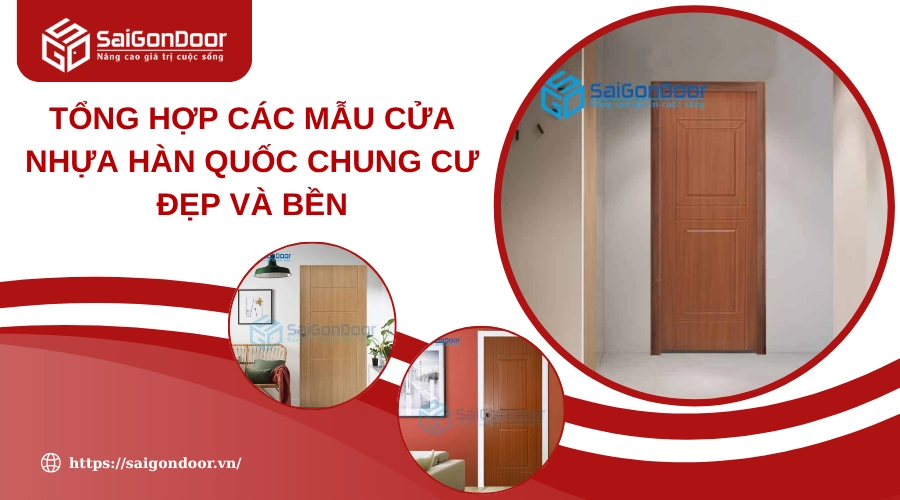 Tổng Hợp Các Mẫu Cửa Nhựa Hàn Quốc Chung Cư Đẹp Và Bền Tổng Hợp Các Mẫu Cửa Nhựa Hàn Quốc Chung Cư Đẹp Và Bền