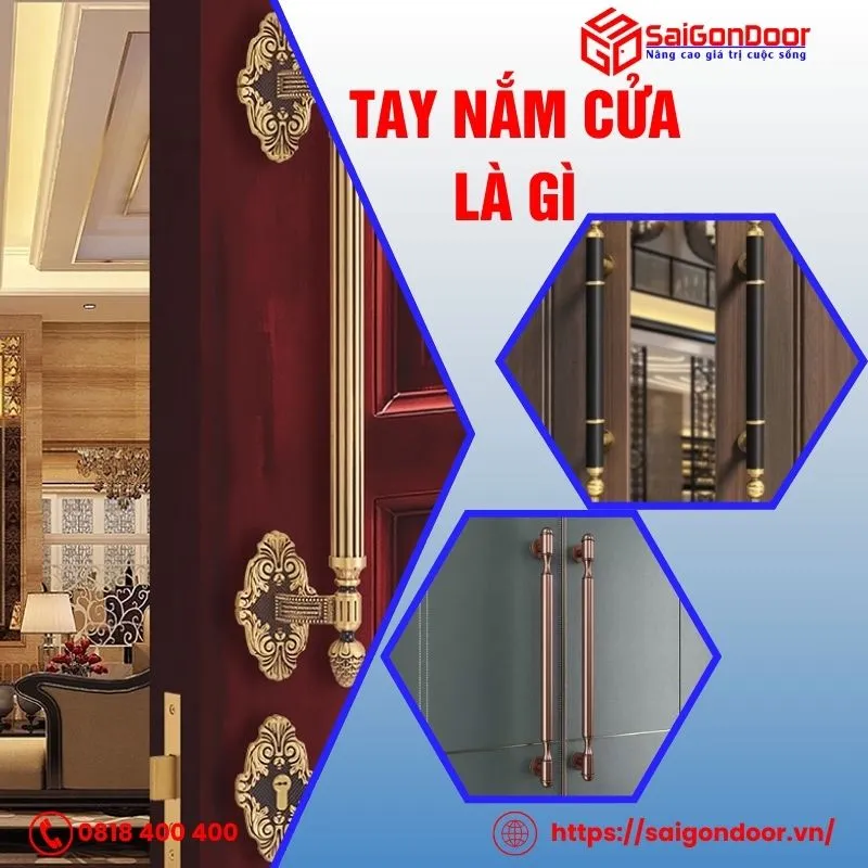 Tay nắm cửa tại SaigonDoor được sử dụng từ nhiều chất liệu cao cấp đạt chuẩn