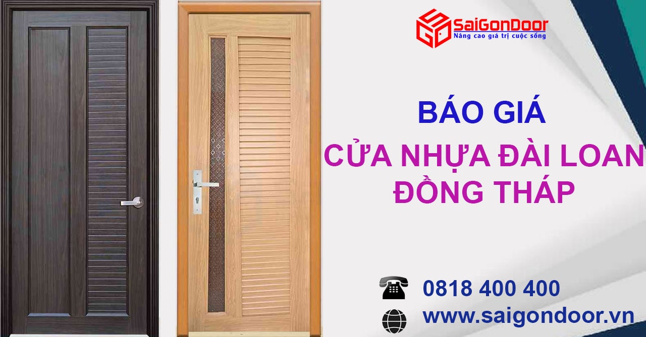 Báo Giá Thi Công Cửa Nhựa Đài Loan Đồng Tháp