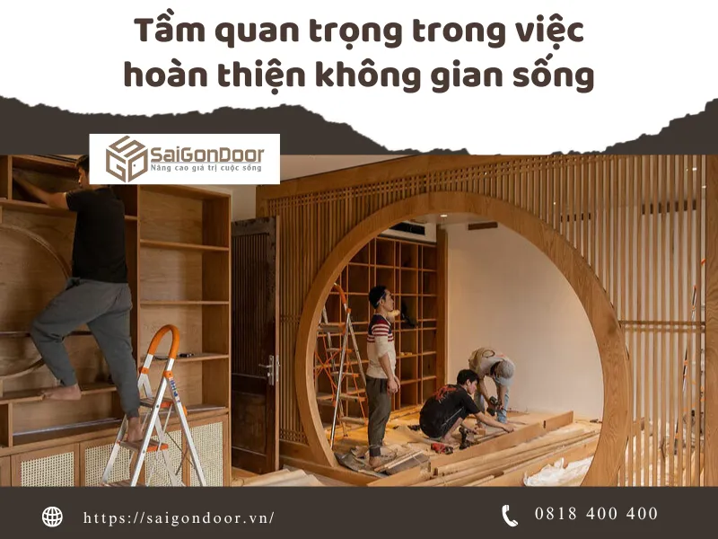 Tầm quan trọng trong việc hoàn thiện không gian sống