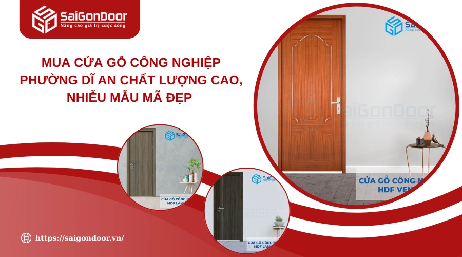 Mua Cửa Gỗ Công Nghiệp Phường Dĩ An Chất Lượng Cao, Nhiễu Mẫu Mã Đẹp