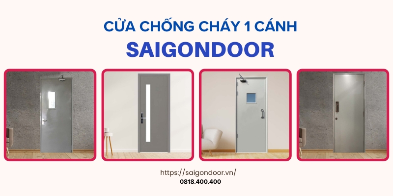 Địa chỉ mua cửa chống cháy 1 cánh tại Sài Gòn Door 