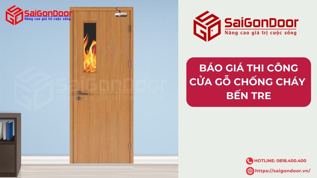 Báo giá thi công cửa gỗ chống cháy Bến Tre