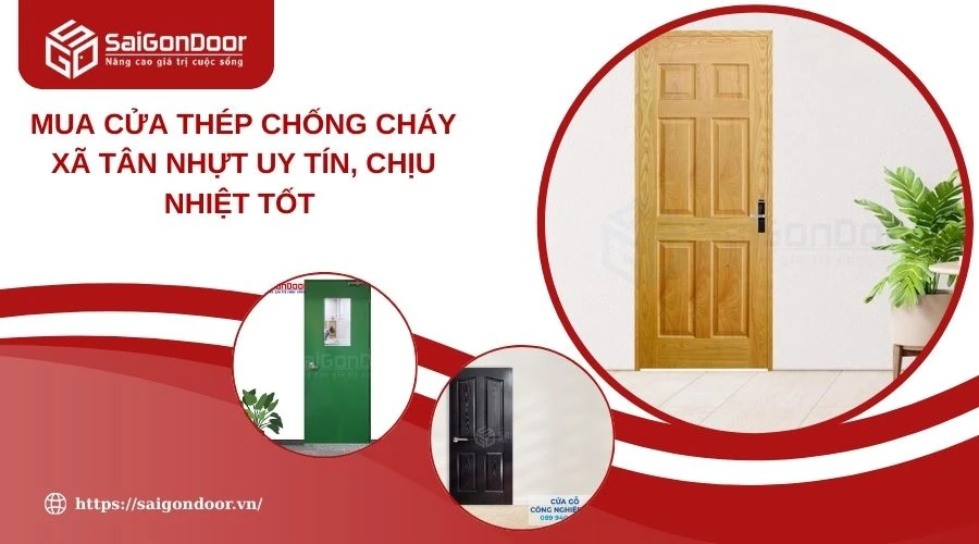 Mua Cửa Thép Chống Cháy Xã Tân Nhựt Uy Tín, Chịu Nhiệt Tốt 