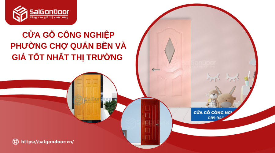 Cửa Gỗ Công Nghiệp Phường Chợ Quán Bền Và Giá Tốt Nhất Thị Trường 