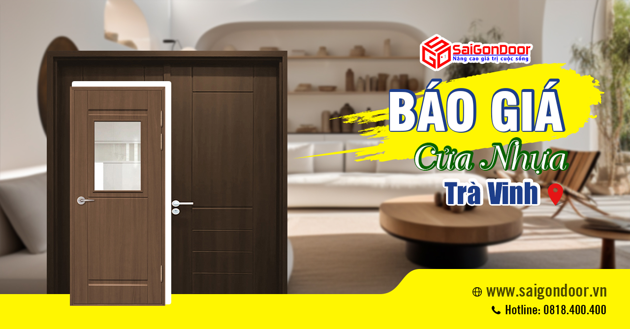 Bảng Báo Giá Cửa Nhựa Trà Vinh, Cửa Nhựa Trà Vinh Giá Rẻ