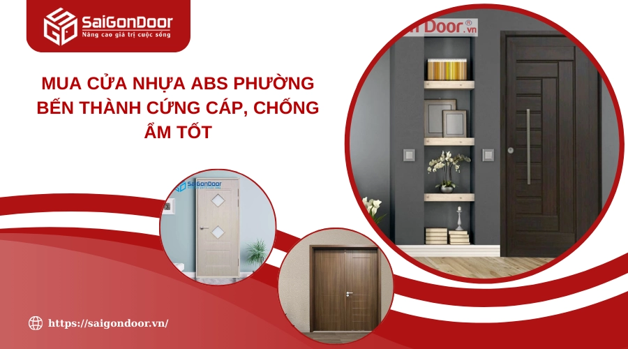 Mua Cửa Nhựa ABS Phường Bến Thành Cứng Cáp, Chống Ẩm Tốt 