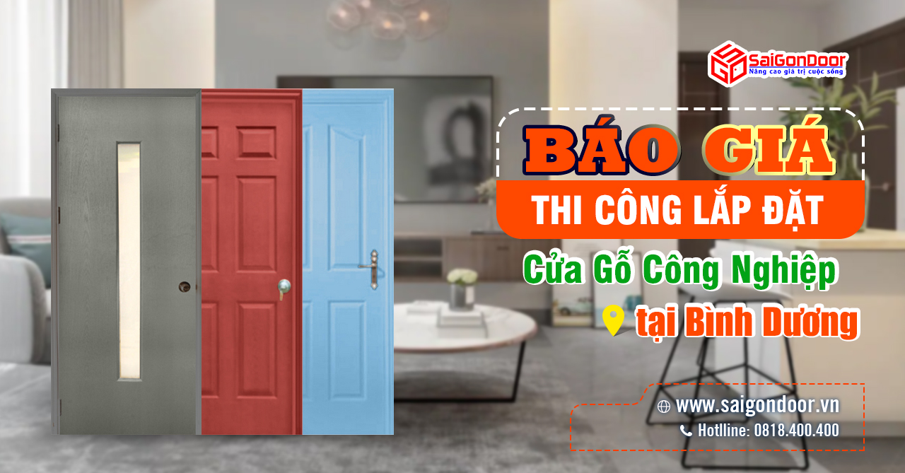 Báo giá thi công lắp đặt cửa gỗ công nghiệp Bình Dương 