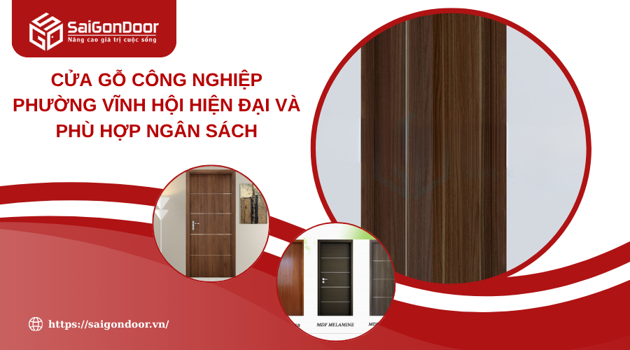 Cửa Gỗ Công Nghiệp Phường Vĩnh Hội Hiện Đại Và Phù Hợp Ngân Sách