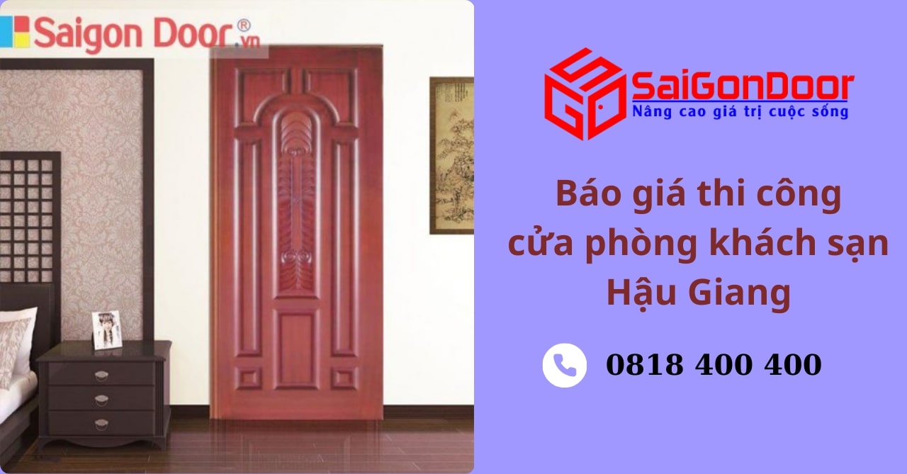 Báo Giá Thi Công Cửa Phòng Khách Sạn Hậu Giang