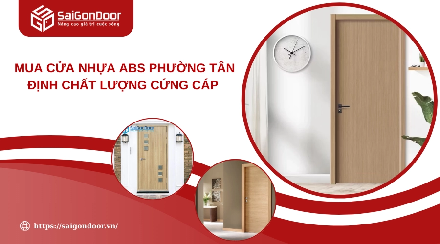 Mua Cửa Nhựa ABS Phường Tân Định Chất Lượng Cứng Cáp