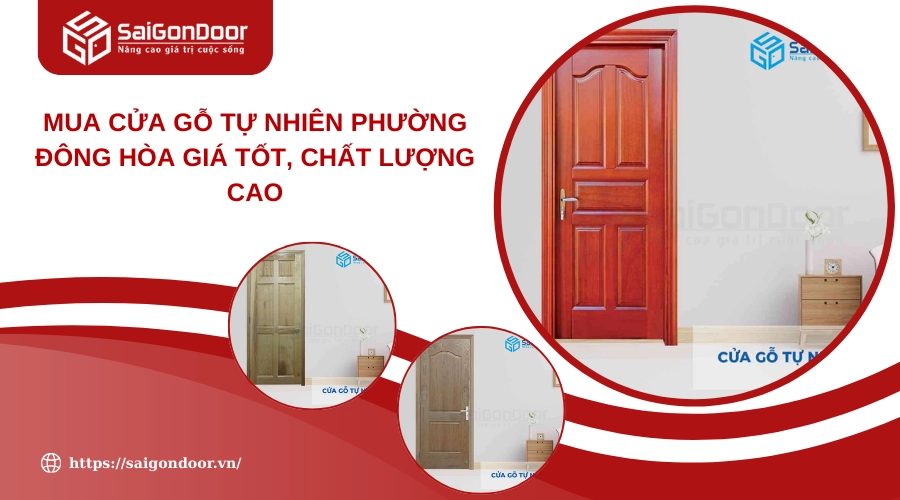 Mua Cửa Gỗ Tự Nhiên Phường Đông Hòa Giá Tốt, Chất Lượng Cao