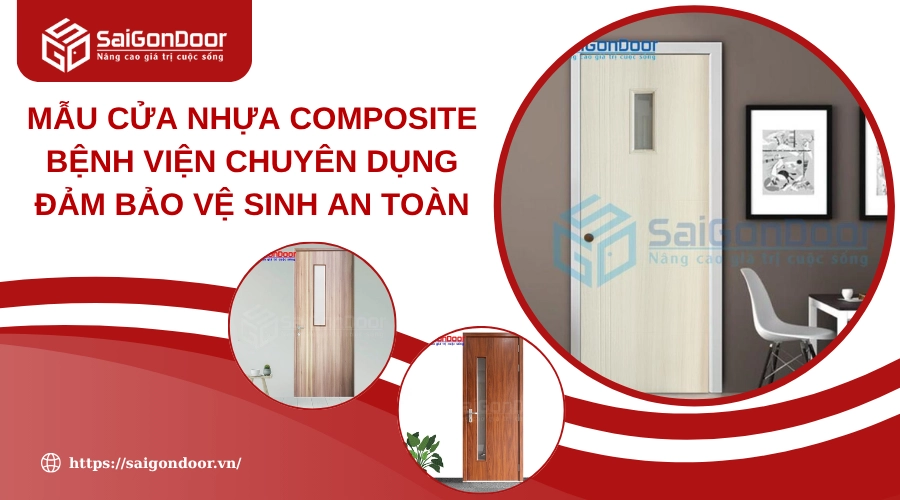 Mẫu Cửa Nhựa Composite Bệnh Viện Chuyên Dụng Đảm Bảo Vệ Sinh An Toàn Mẫu Cửa Nhựa Composite Bệnh Viện Chuyên Dụng Đảm Bảo Vệ Sinh An Toàn