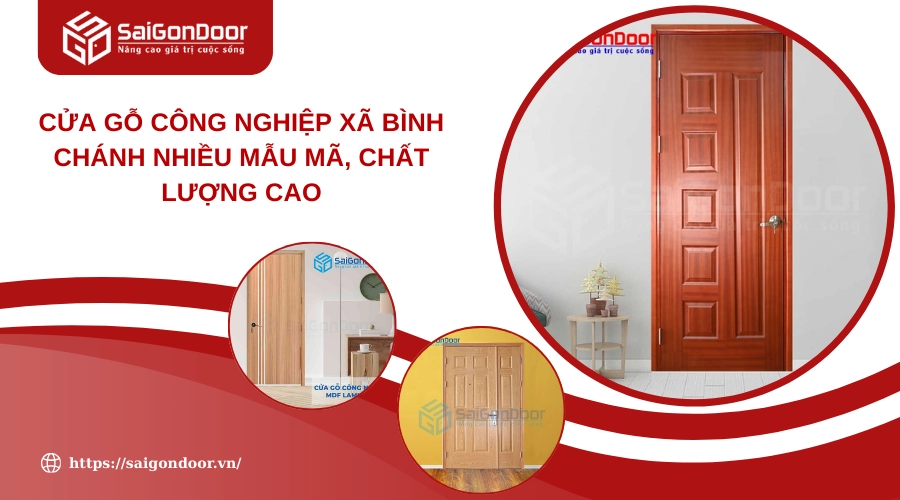 Cửa Gỗ Công Nghiệp Xã Bình Chánh Nhiều Mẫu Mã, Chất Lượng Cao