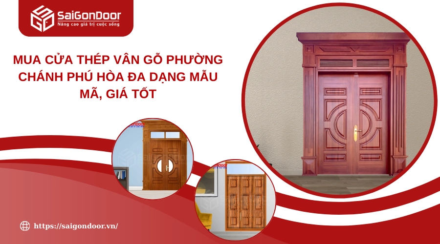 Mua Cửa Thép Vân Gỗ Phường Chánh Phú Hòa Đa Dạng Mẫu Mã, Giá Tốt