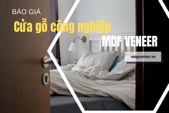 Giá thành loại cửa gỗ công nghiệp đáp ứng được dự trù chi phí Bao-Gia-Cua-Go-Cong-Nghiep-MDF-Veneer-568x379.jpg