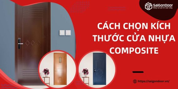 Cách chọn kích thước cửa nhựa composite