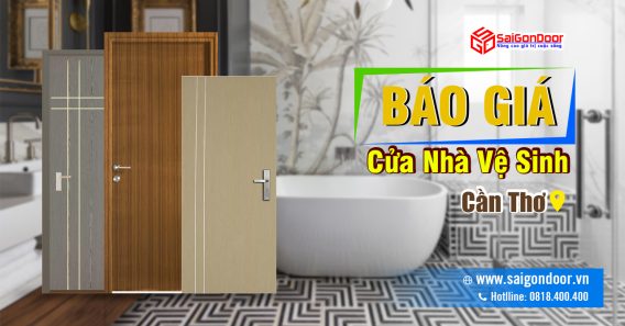 Báo Giá Cửa nhà vệ sinh Cần Thơ Giá Rẻ: Sự Lựa Chọn Hoàn Hảo Cho Không Gian Hiện Đại