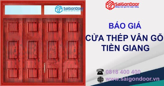 SaiGonDoor cung cấp cửa thép vân gỗ tại tỉnh Tiền Giang