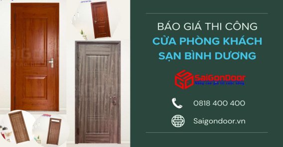 Báo Giá Thi Công Cửa Phòng Khách Sạn Bình Dương