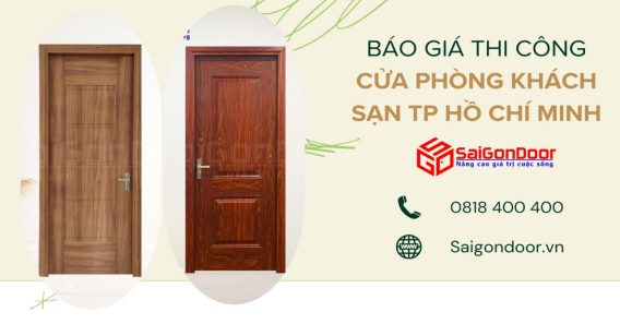 Báo Giá Thi Công Cửa Phòng Khách Sạn TP Hồ Chí Minh