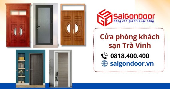 Báo giá thi công cửa phòng khách sạn Trà Vinh